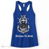 Refuse To Sink Anchor Unisex And With Sayings Gift Women's Tank Top thumb 0