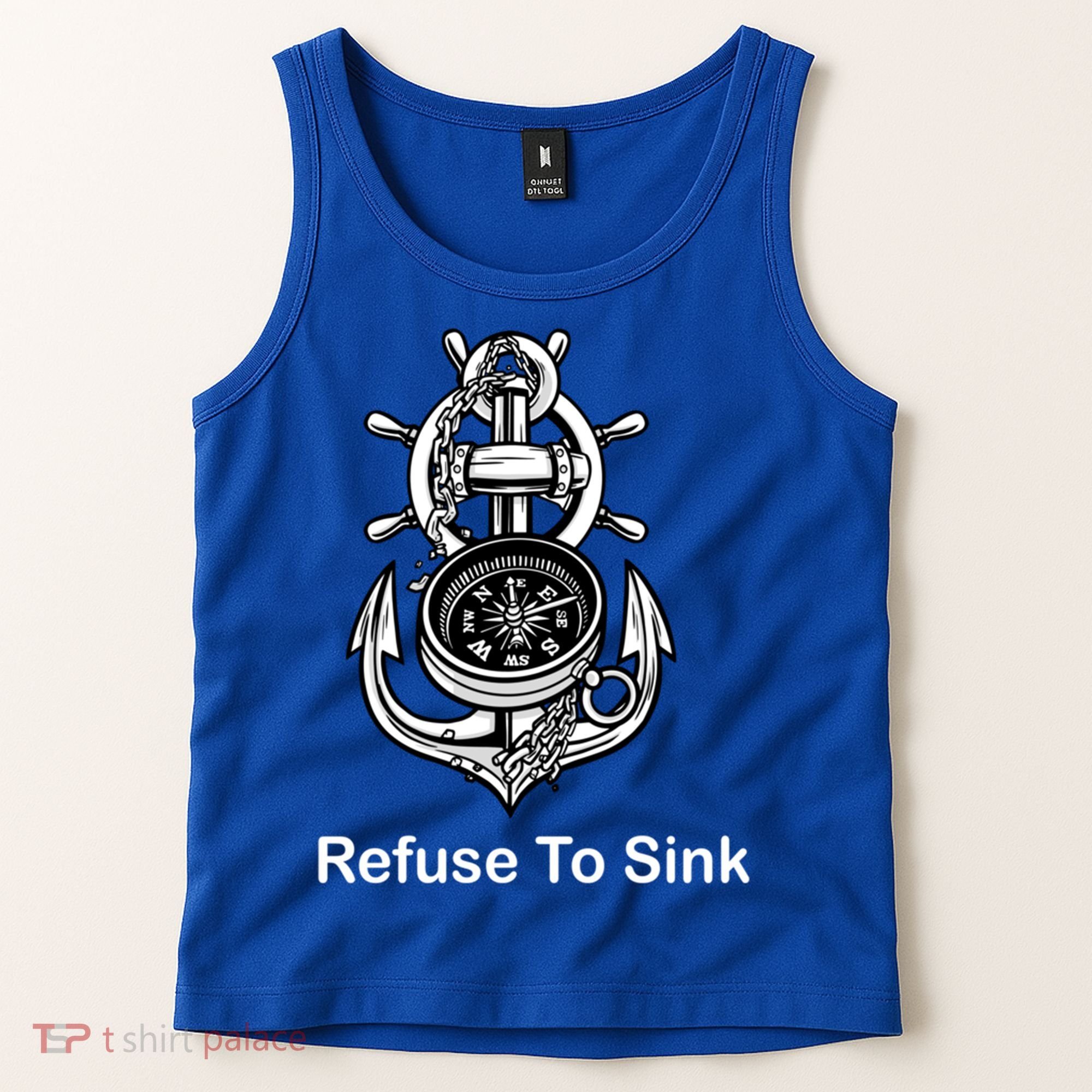 Refuse To Sink Anchor Unisex And With Sayings Gift Tank Top
