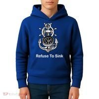 Refuse To Sink Anchor Unisex And With Sayings Gift Kids Hoodie thumb 4