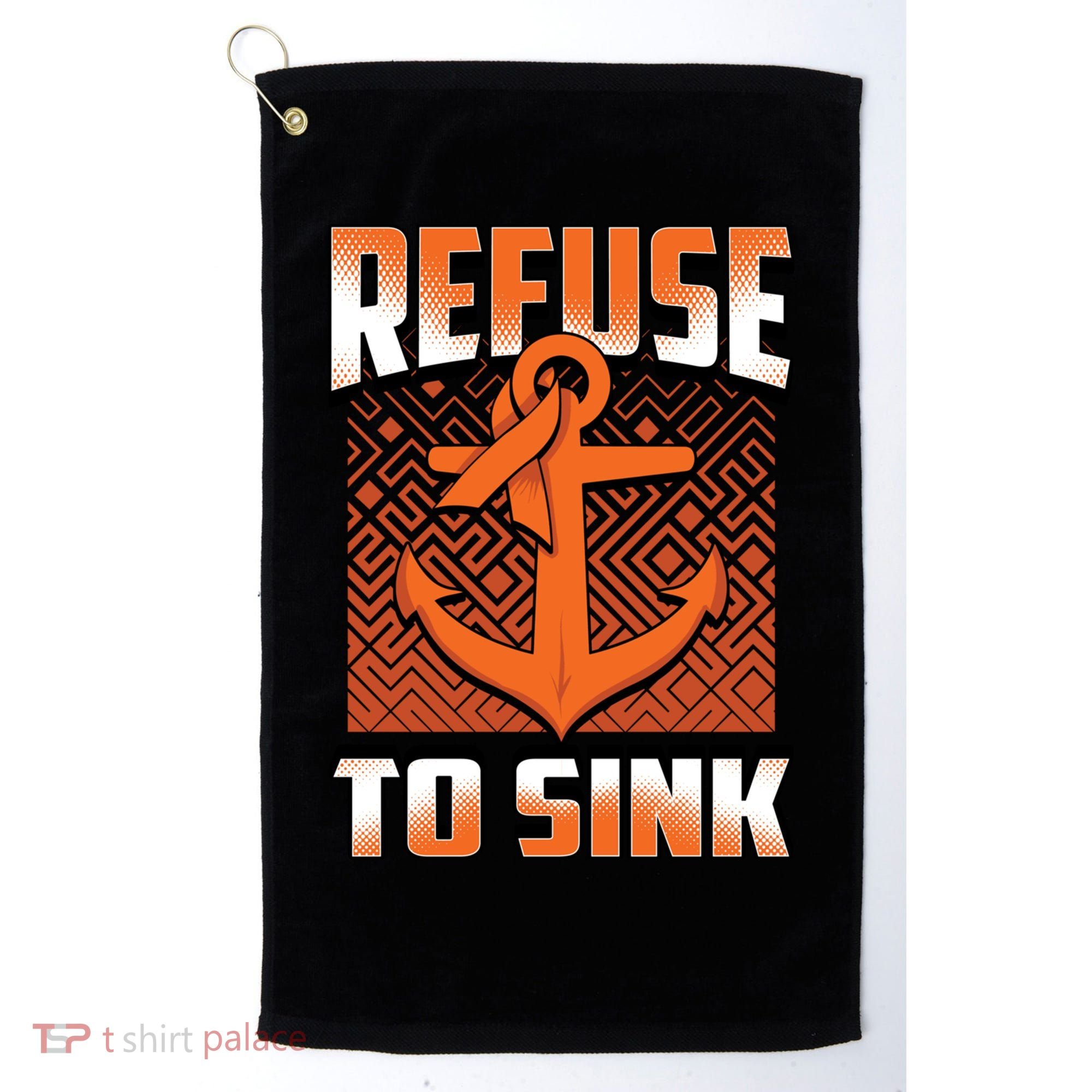Refuse To Sink Leukemia Cancer Awareness Ribbon Funny Gift Golf Towel