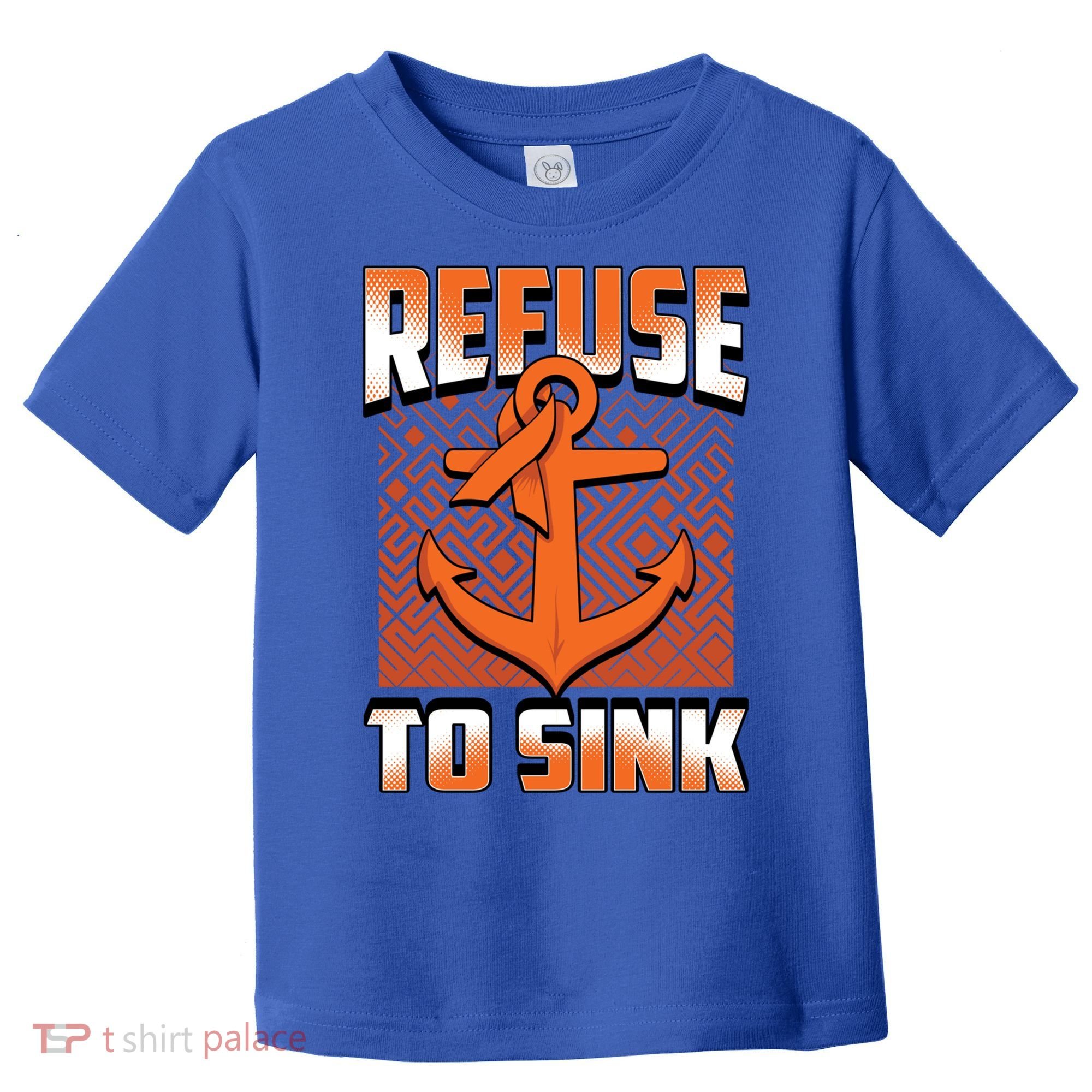 Refuse To Sink Leukemia Cancer Awareness Ribbon Funny Gift Toddler T-Shirt