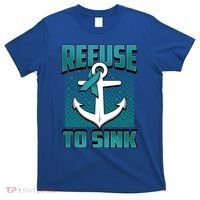 Refuse To Sink Ovarian Cancer Awareness Ribbon Funny Gift Great Gift T-Shirt thumb 0