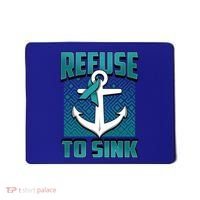 Refuse To Sink Ovarian Cancer Awareness Ribbon Funny Gift Great Gift Mousepad thumb 0