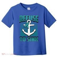 Refuse To Sink Ovarian Cancer Awareness Ribbon Funny Gift Great Gift Toddler T-Shirt thumb 0