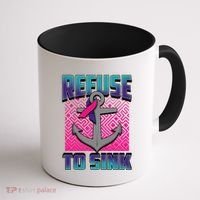 Refuse To Sink Thyroid Cancer Awareness Ribbon Funny Gift Funny Gift Coffee Mug thumb 1