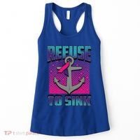 Refuse To Sink Thyroid Cancer Awareness Ribbon Funny Gift Funny Gift Women's Tank Top thumb 0