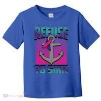 Refuse To Sink Thyroid Cancer Awareness Ribbon Funny Gift Funny Gift Toddler T-Shirt thumb 0