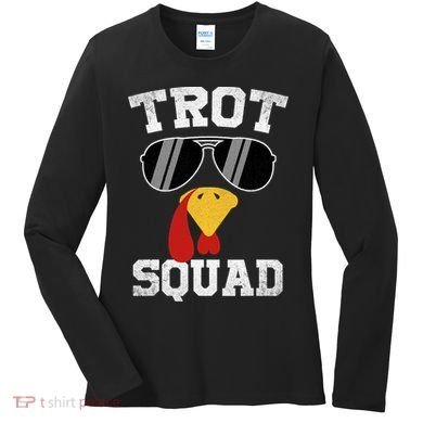 Running Turkey Sunglasses Trot Squad Thanksgiving Women's Long Sleeve Shirt