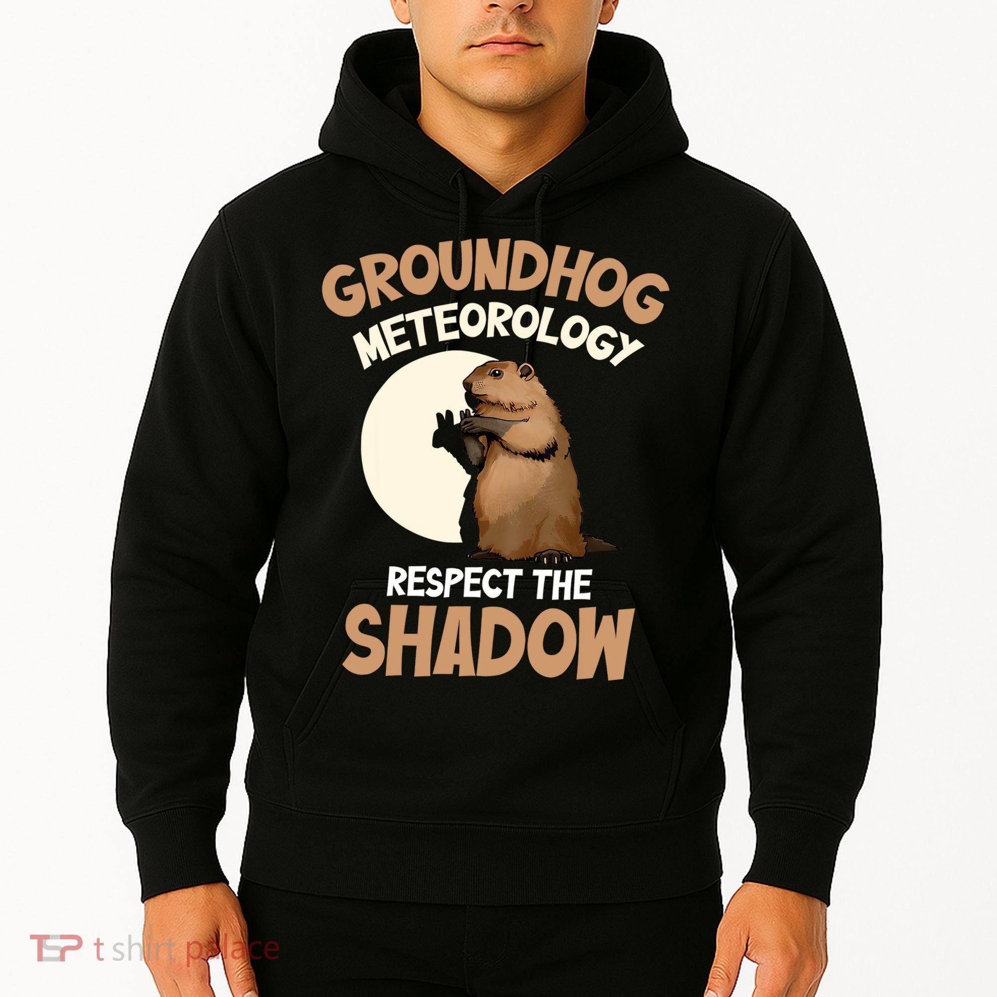 Respect The Shadow Meteorology Funny Groundhog Day Hoodie