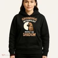 Respect The Shadow Meteorology Funny Groundhog Day Hoodie thumb 5