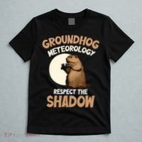 Respect The Shadow Meteorology Funny Groundhog Day T-Shirt thumb 5