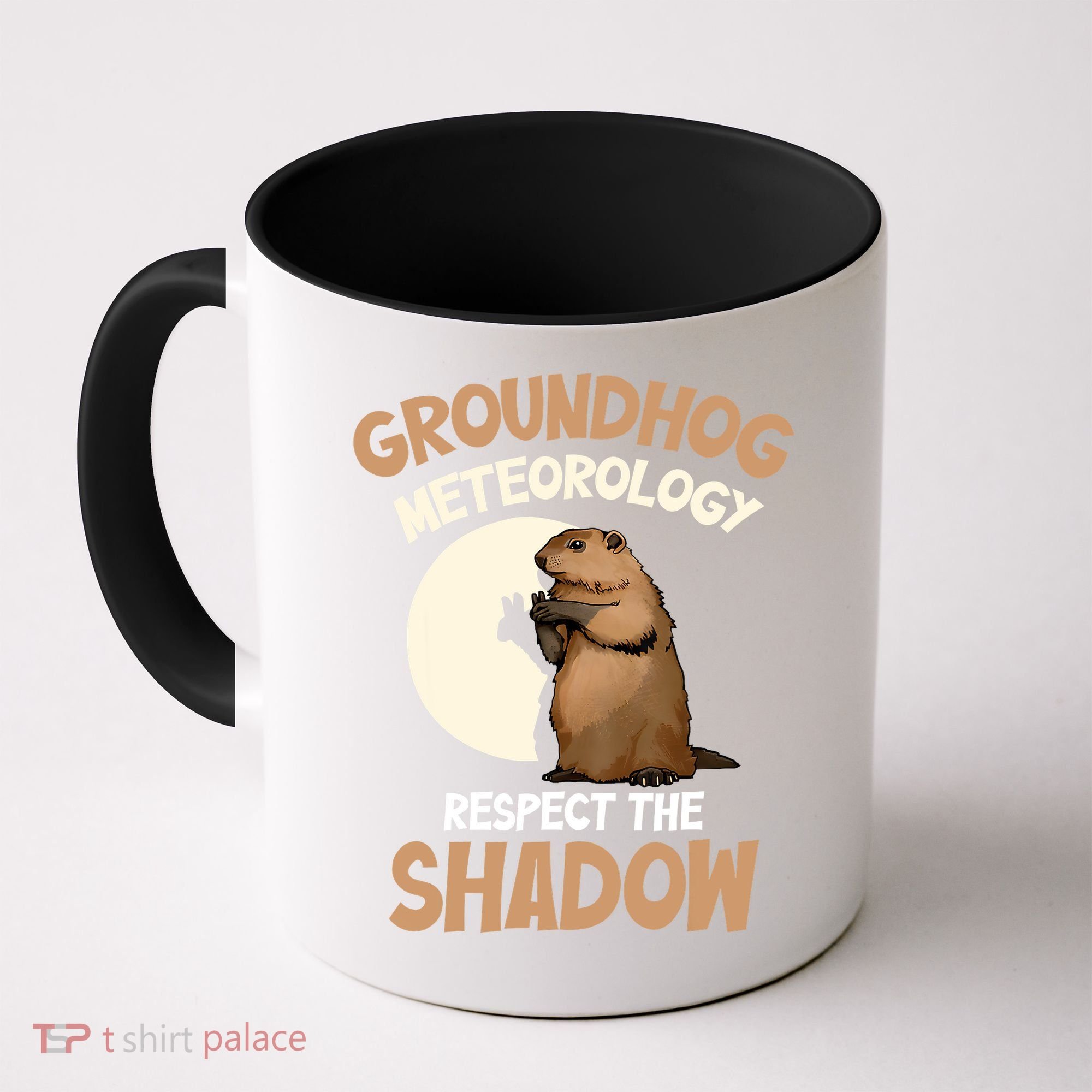 Respect The Shadow Meteorology Funny Groundhog Day Coffee Mug