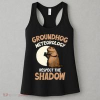 Respect The Shadow Meteorology Funny Groundhog Day Women's Tank Top thumb 3
