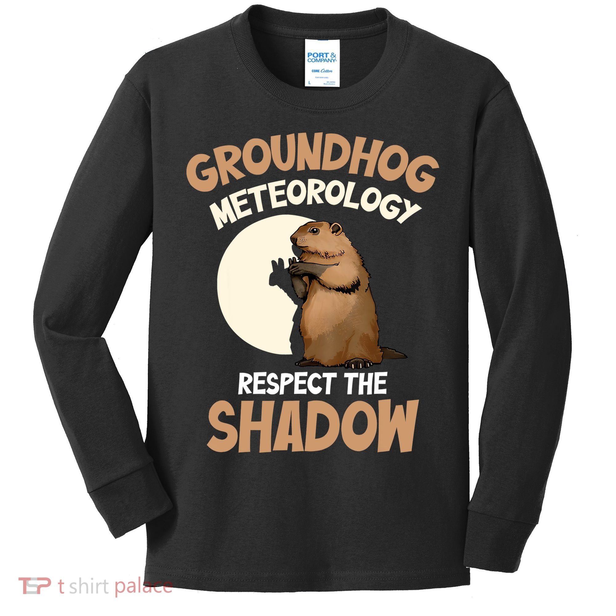 Respect The Shadow Meteorology Funny Groundhog Day Kids Long Sleeve Shirt