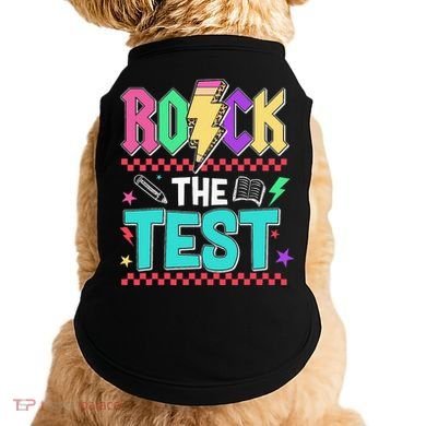 Rock The Test Testing Day Teacher Student Doggie Tank