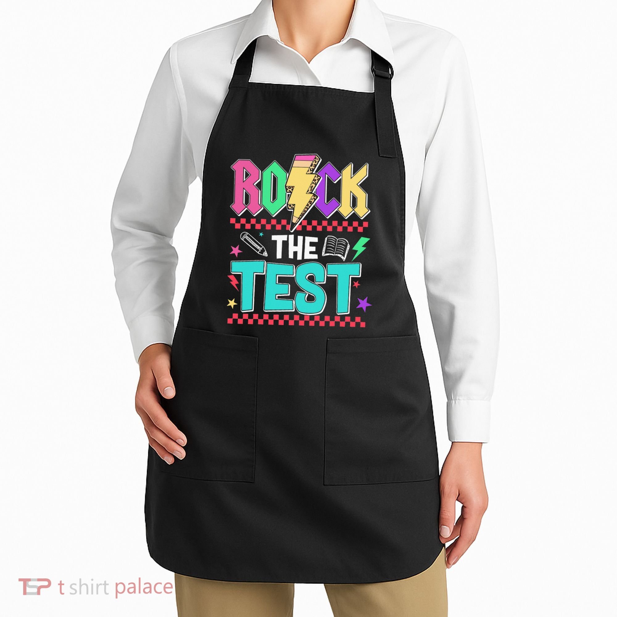 Rock The Test Testing Day Teacher Student Apron