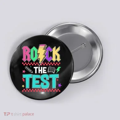 Rock The Test Testing Day Teacher Student Button