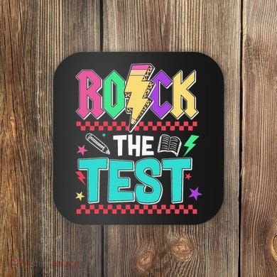Rock The Test Testing Day Teacher Student Coaster
