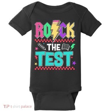 Rock The Test Testing Day Teacher Student Baby Bodysuit