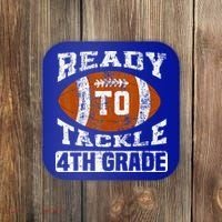 Ready To Tackle 4th Fourth Grade Football First Day School Coaster thumb 0