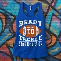 Ready To Tackle 4th Fourth Grade Football First Day School Women's Tank Top thumb 3