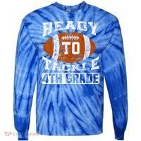 Ready To Tackle 4th Fourth Grade Football First Day School Tie-Dye Long Sleeve Shirt thumb 0