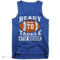 Ready To Tackle 4th Fourth Grade Football First Day School Tank Top thumb 0