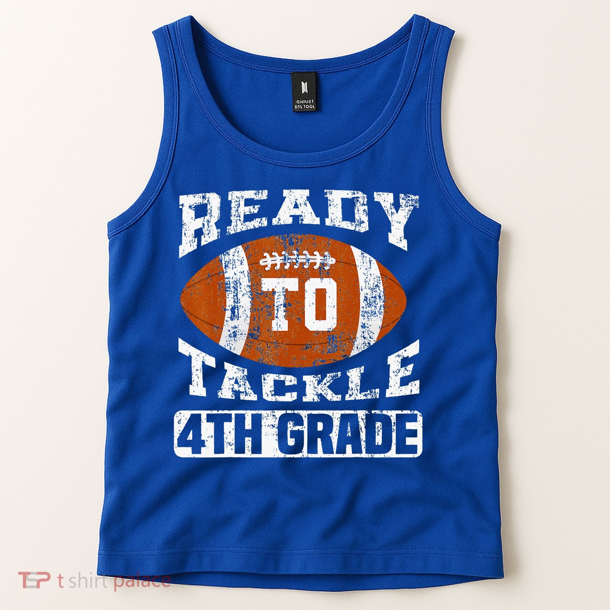 Ready To Tackle 4th Fourth Grade Football First Day School Tank Top