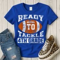 Ready To Tackle 4th Fourth Grade Football First Day School Women's T-Shirt thumb 3