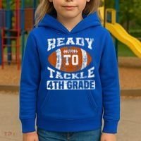 Ready To Tackle 4th Fourth Grade Football First Day School Kids Hoodie thumb 3