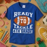 Ready To Tackle 4th Fourth Grade Football First Day School Kids T-Shirt thumb 3