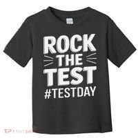 Rock The Test Encouragement Apparel For Teachers And Toddler T-Shirt thumb 0