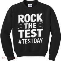 Rock The Test Encouragement Apparel For Teachers And Kids Sweatshirt thumb 0