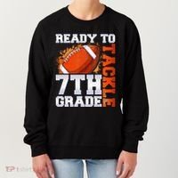 Ready To Tackle 7th Grade Football Back To School First Day Women's Sweatshirt thumb 0