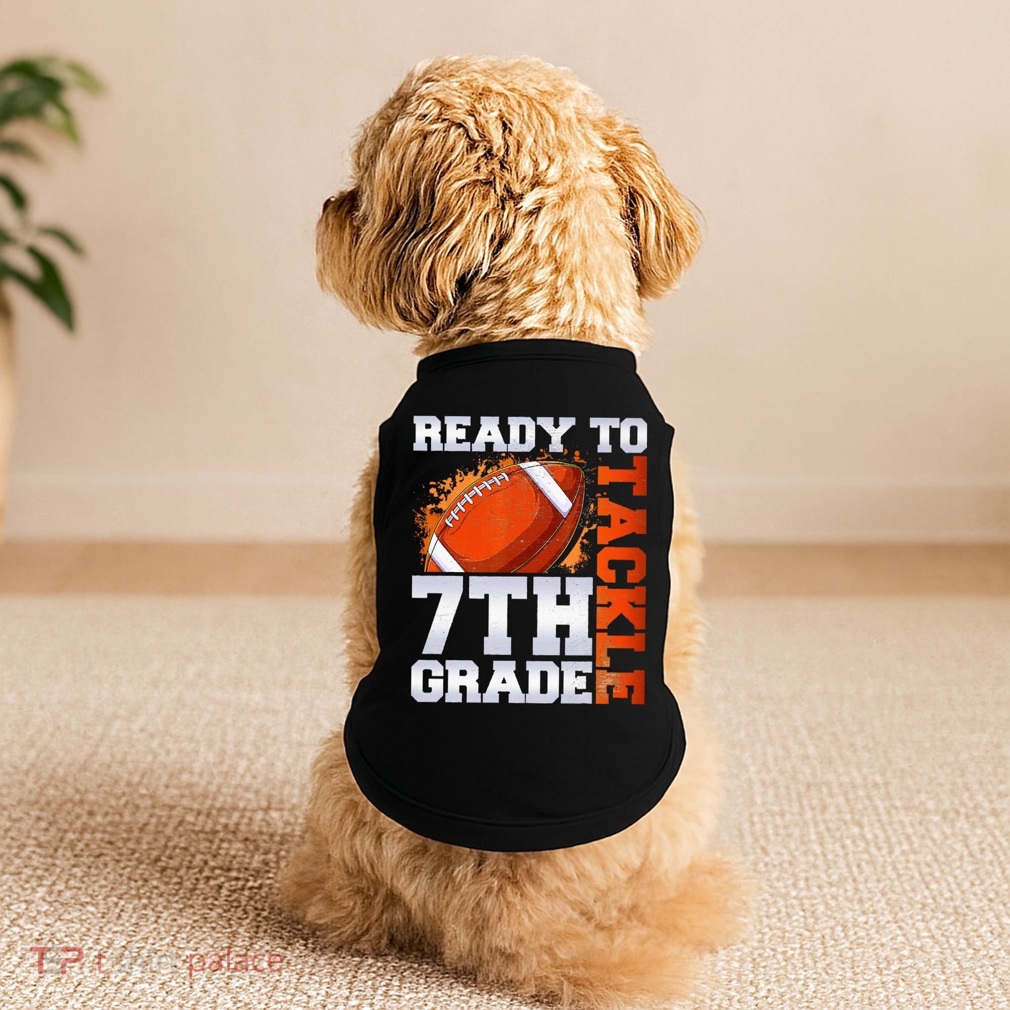 Ready To Tackle 7th Grade Football Back To School First Day Doggie Tank