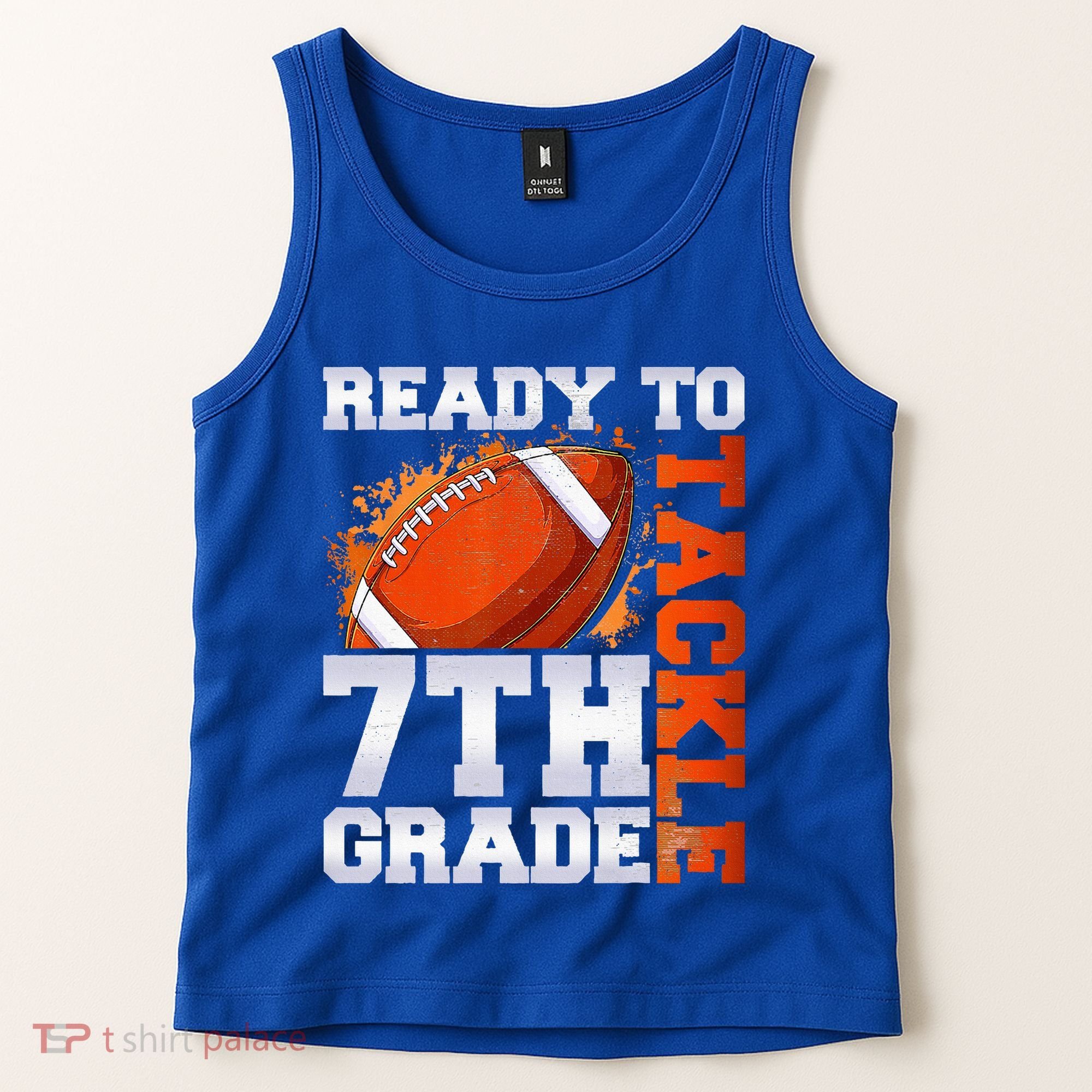 Ready To Tackle 7th Grade Football Back To School First Day Tank Top