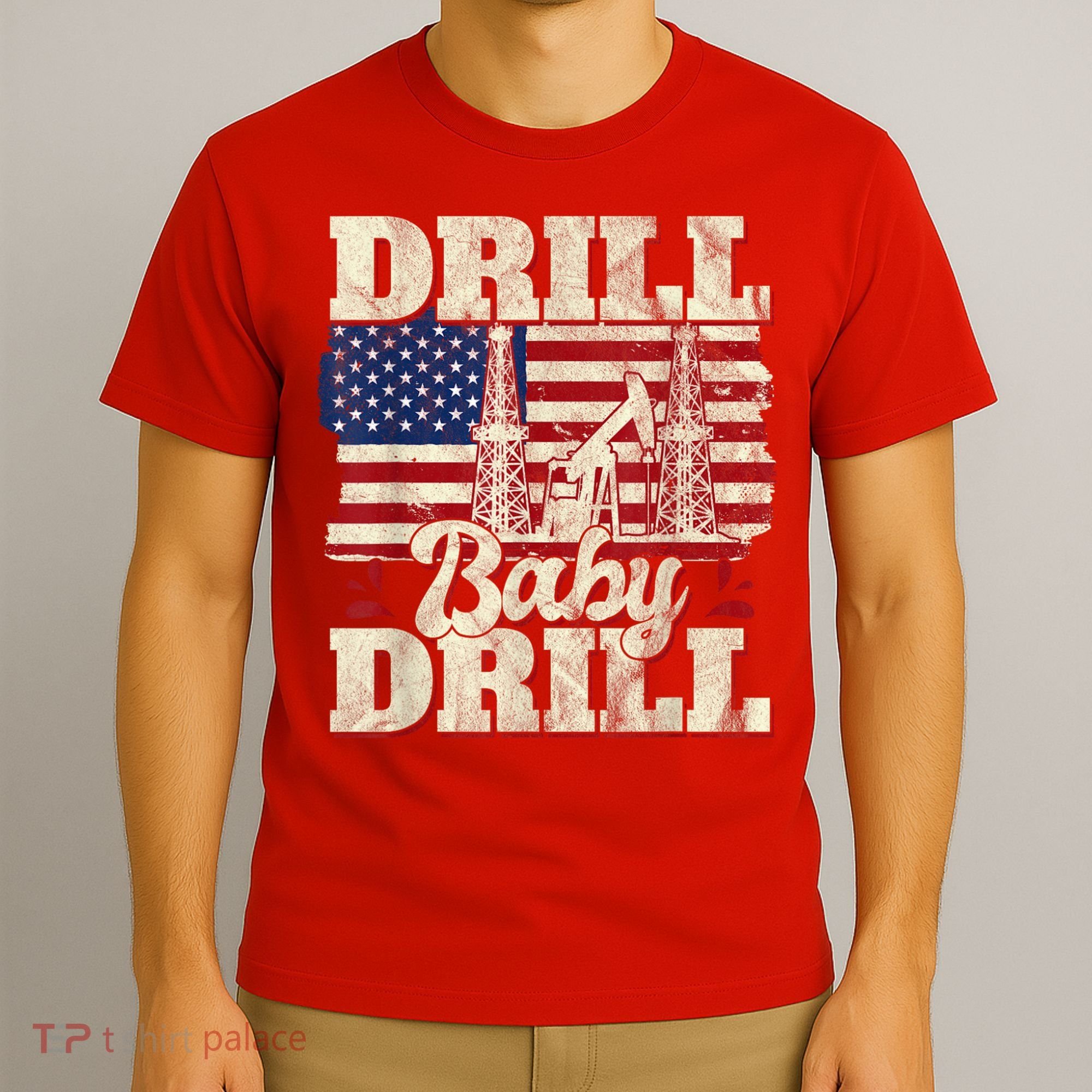 Red Trump Trump 2024 Drill Baby Drill Election Red T-Shirt