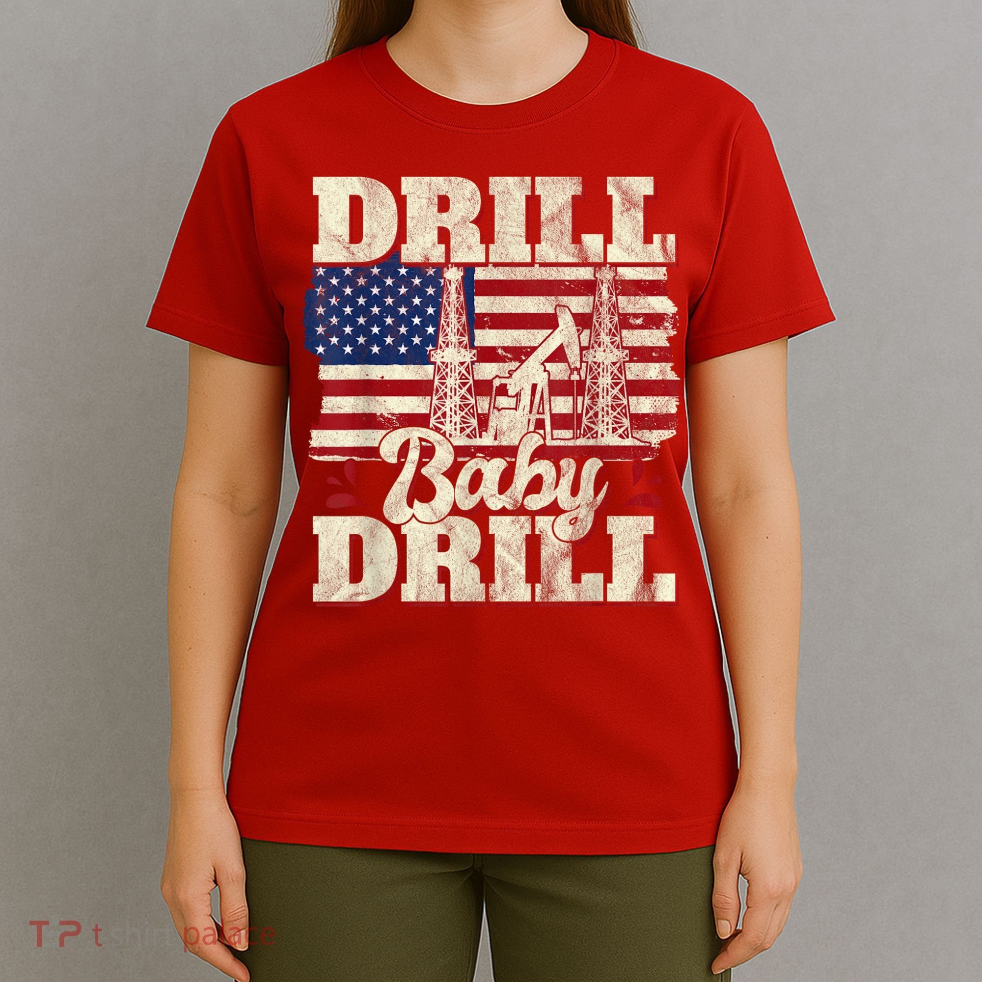 Red Trump Trump 2024 Drill Baby Drill Election Red T-Shirt