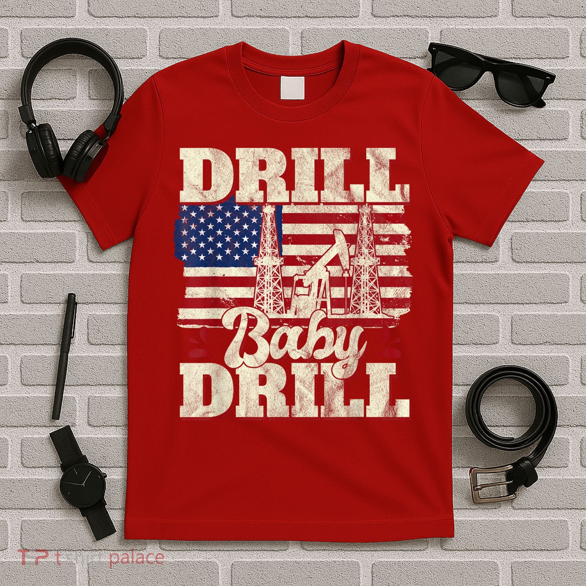 Red Trump Trump 2024 Drill Baby Drill Election Red T-Shirt