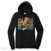 Rock The Test Day Teacher Testing Day Motivational Funny Women's Hoodie thumb 0