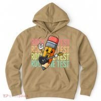 Rock The Test Day Teacher Testing Day Motivational Funny Hoodie thumb 0