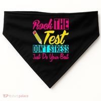 Rock The Test Dont Stress Just Do Your Best Testing Day USA-Made Doggie Bandana thumb 0
