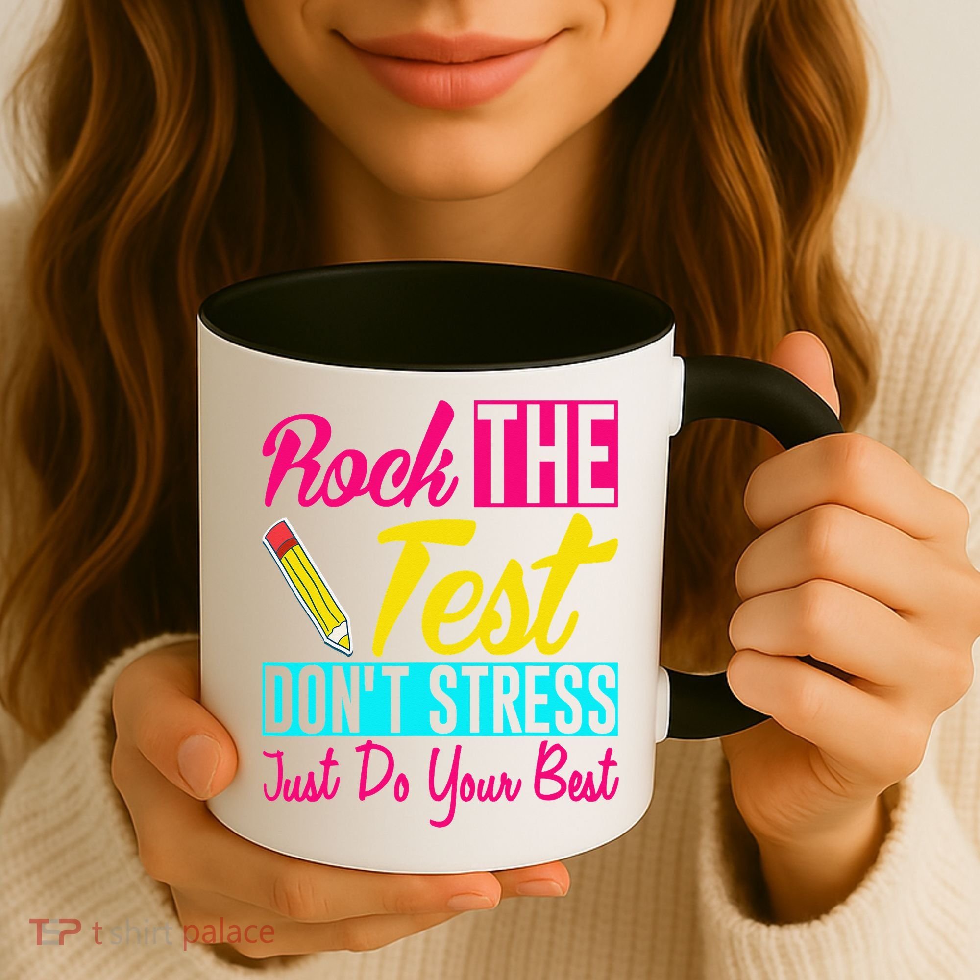 Rock The Test Dont Stress Just Do Your Best Testing Day Coffee Mug