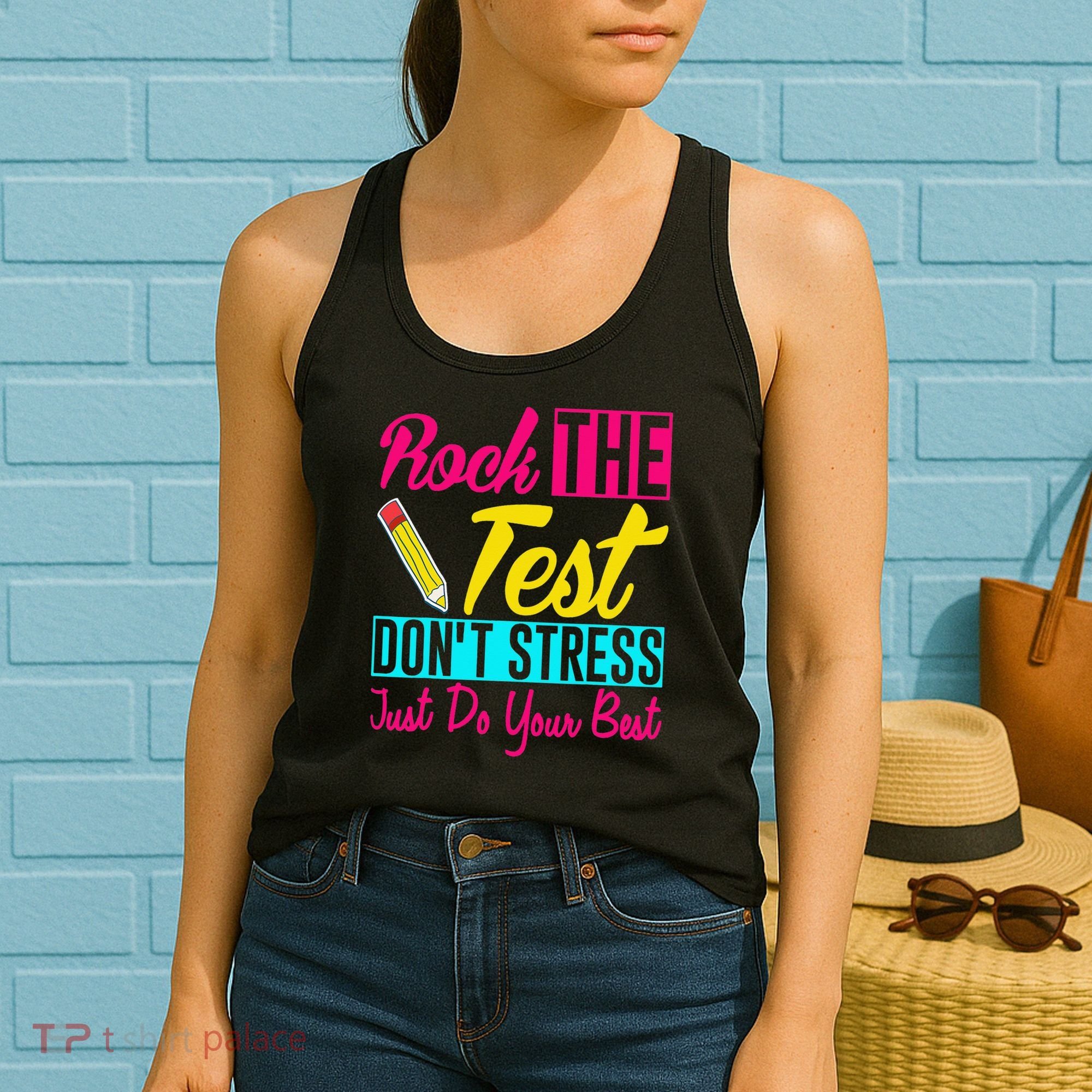 Rock The Test Dont Stress Just Do Your Best Testing Day Women's Tank Top