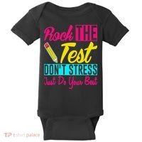 Rock The Test Dont Stress Just Do Your Best Testing Day Baby Bodysuit thumb 0