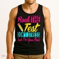 Rock The Test Dont Stress Just Do Your Best Testing Day Tank Top thumb 3