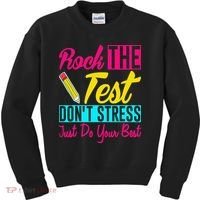 Rock The Test Dont Stress Just Do Your Best Testing Day Kids Sweatshirt thumb 0