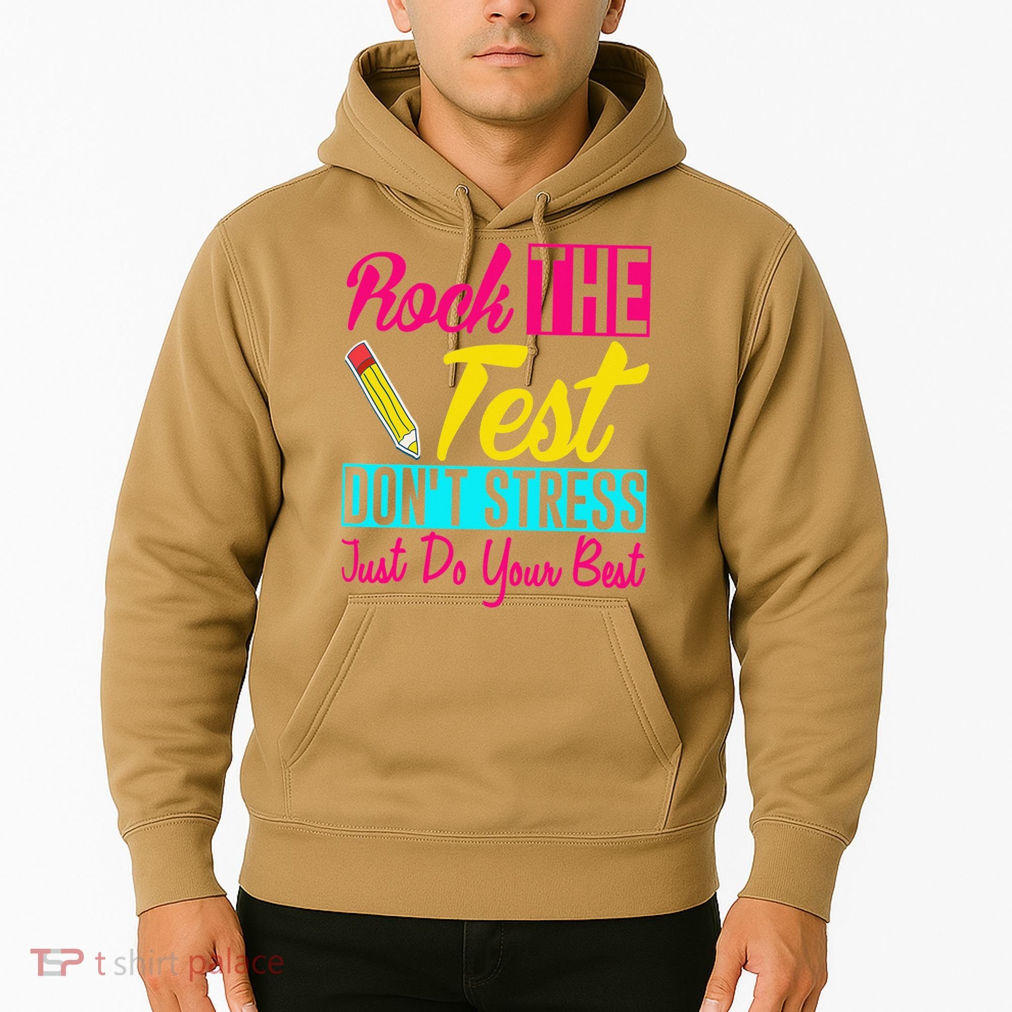 Rock The Test Dont Stress Just Do Your Best Testing Day Hoodie