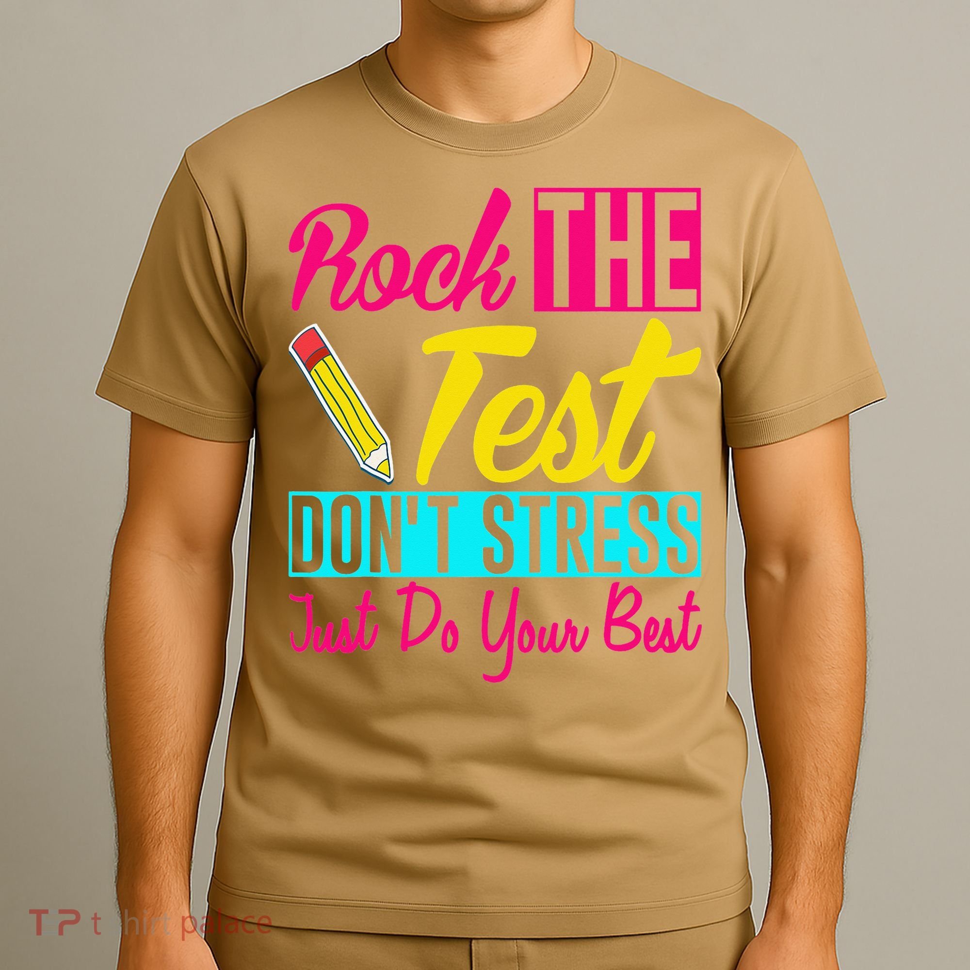 Rock The Test Dont Stress Just Do Your Best Testing Day T-Shirt