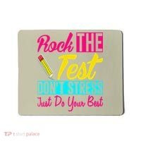 Rock The Test Dont Stress Just Do Your Best Testing Day Mousepad thumb 0